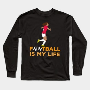 Football is My Life Long Sleeve T-Shirt